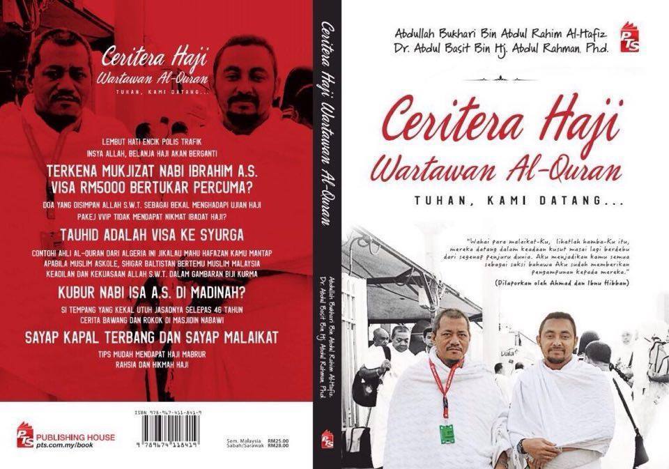 Ceritera Haji, Wartawan Al-Quran. Oleh Ustaz Abdullah Bukhari bin Abdul Rahim al-Hafiz..