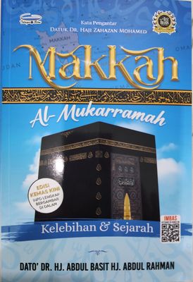 NEW- Makkah: Kelebihan & Sejarah- Cetakan Baru 2025