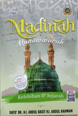 NEW- Madinah: Kelebihan & Sejarah. Cetakan baru 2025