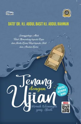Tenang Dengan Ujian, Edisi Kemaskini 2025.  Dr Abdul Basit Hj Abd Rahman