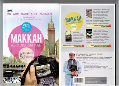 Makkah al-Mukarramah Kelebihan & Sejarah. Cetakan Baru Versi 2016