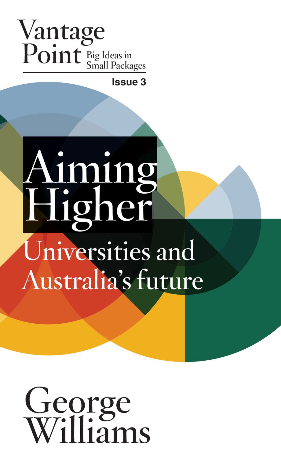 Aiming Higher (Vantage Point Issue 3)