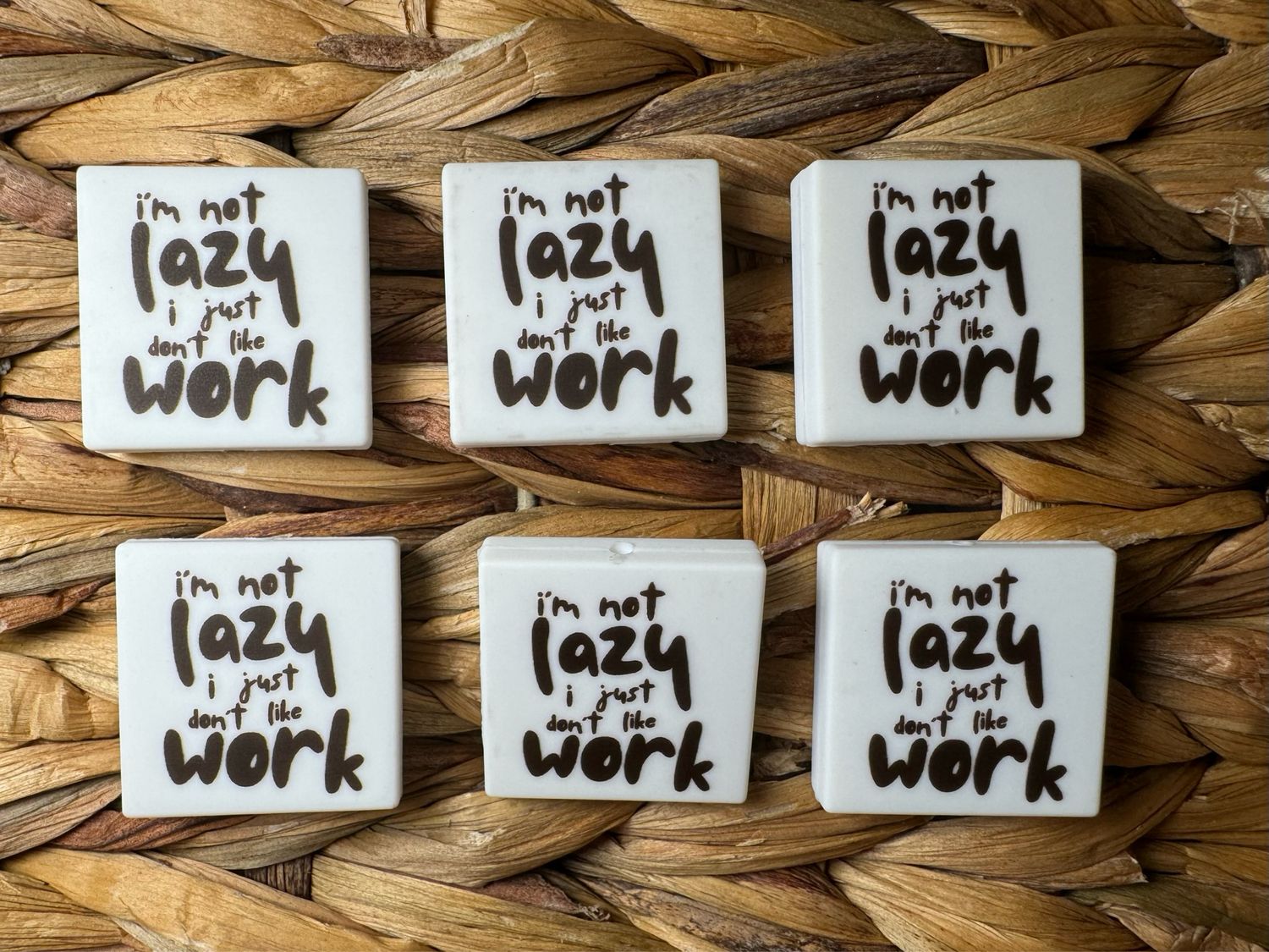 I&#39;m Not Lazy I Just Don&#39;t Like Work Custom Printed Focal