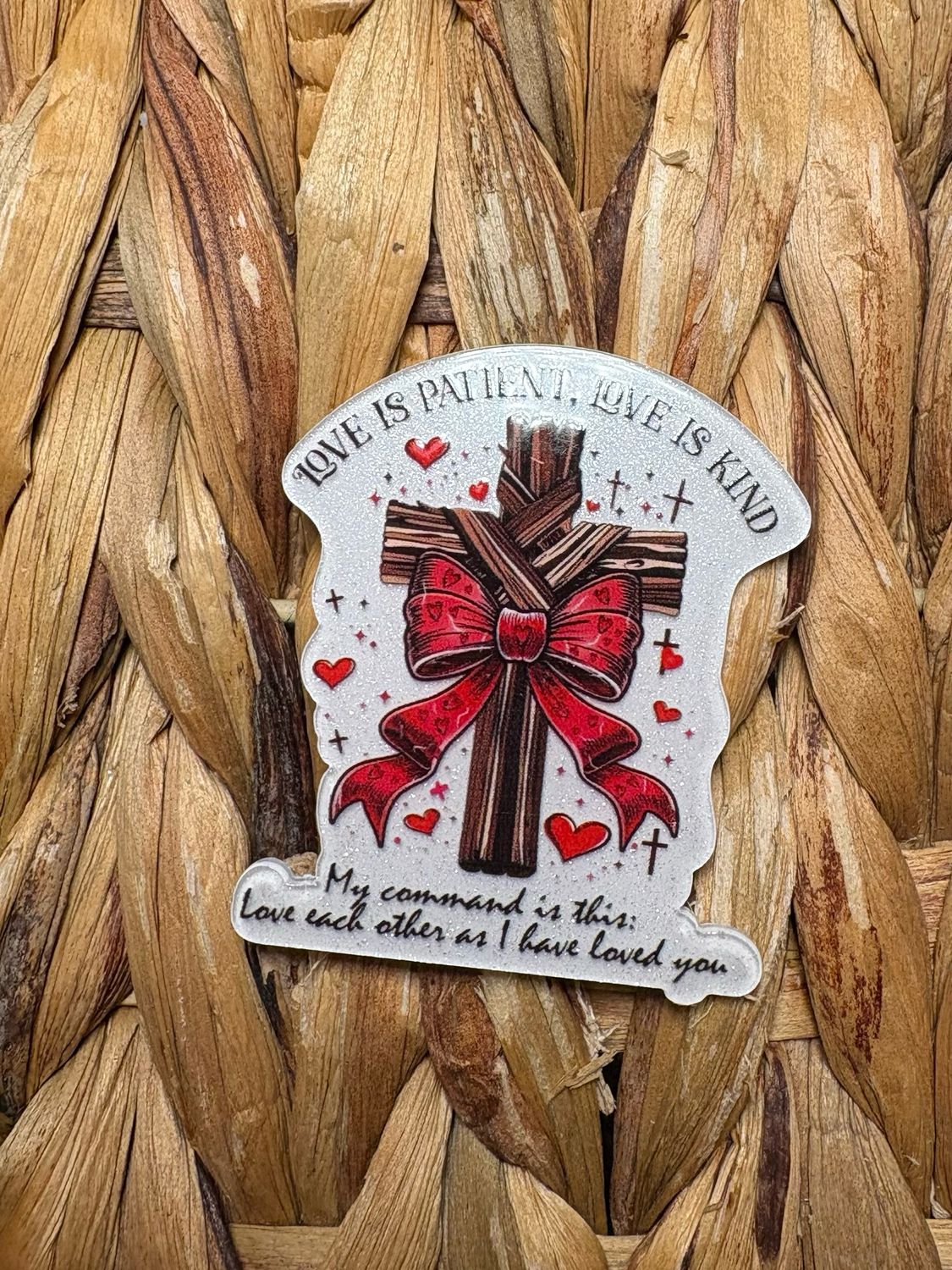 Love is Patient, Cross Acrylic Flatback