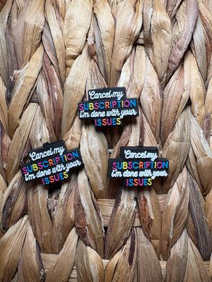 Cancel My Subscription I am Done with Your Issues 2d Focal