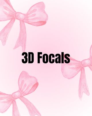 3D Focals