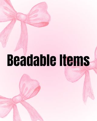 Beadable Items