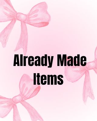 Already Made Items