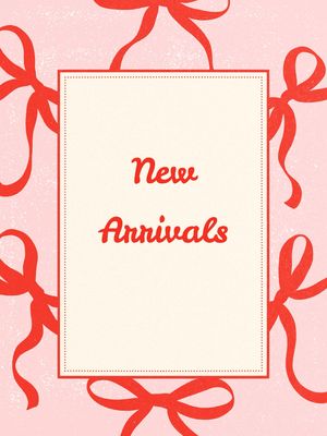 New Arrivals &amp; Restock