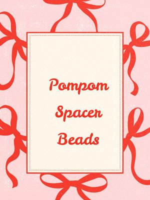 Pom Pom Spacers