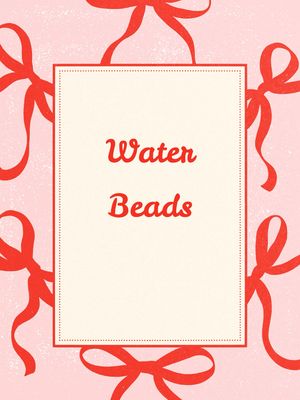 Water Beads 