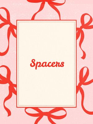 Spacers