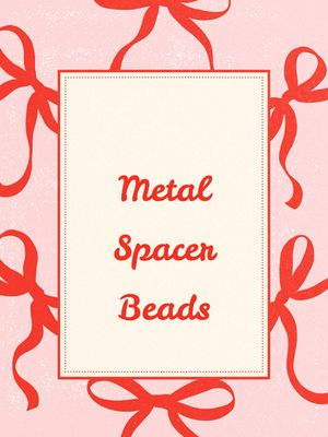 Metal Spacers