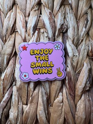 Enjoy the Small Wins Acrylic Flatback