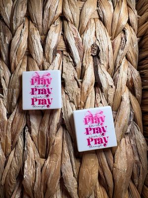 Pray on it, Pray over it, Pray through it 2d Focal F78
