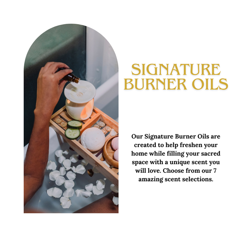 Signature Burner Oils