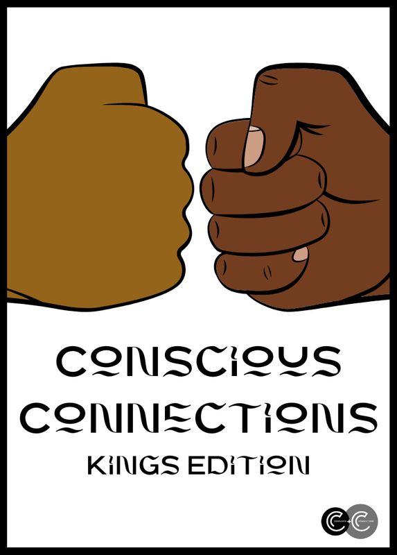 Conscious Connections Kings Edition