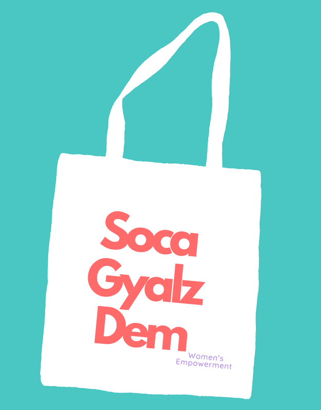 Soca Gyalz Dem Tote Bag