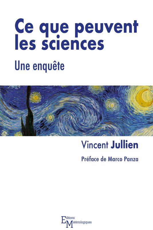 Ce que peuvent les sciences. Une enquête