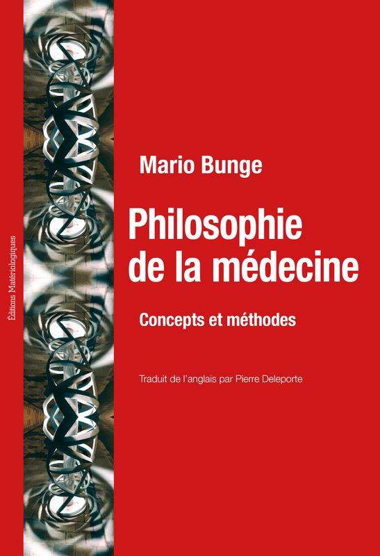 Philosophie de la médecine. Concepts et méthodes