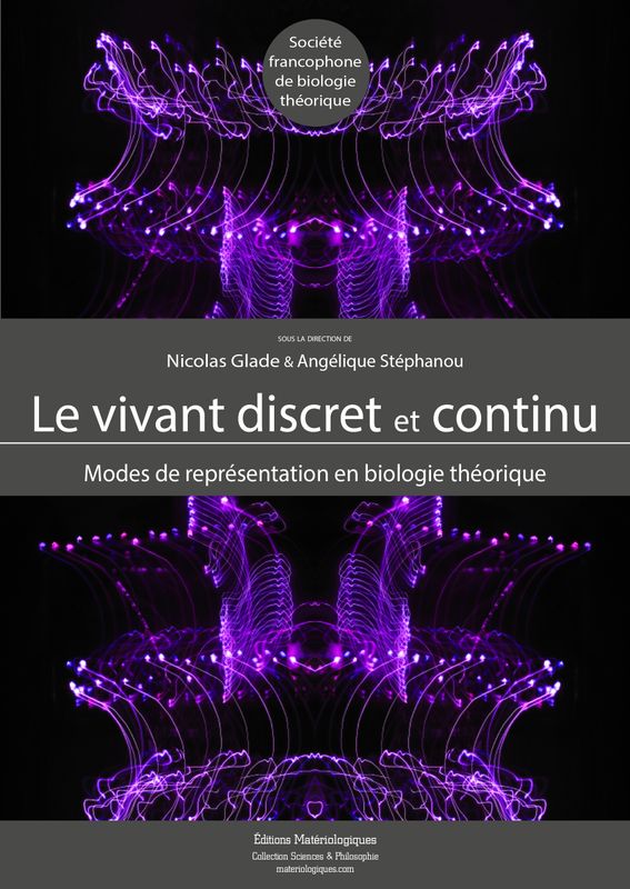 Le vivant discret et continu. Modes de représentation en biologie théorique