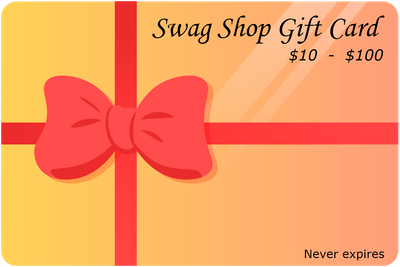 Gift Card - Swag Shop ($10 - $100)