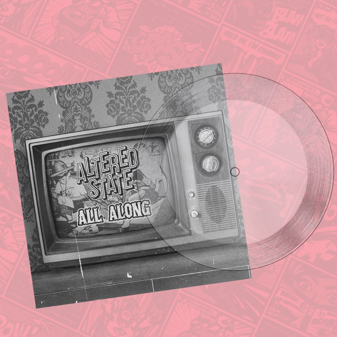 Altered State All Along Record