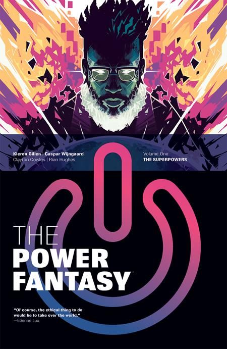 The Power Fantasy Volume 1 - by Kieron Gillen (Paperback)