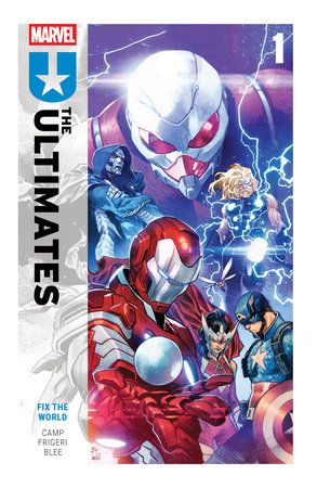 Ultimates by Deniz Camp Vol. 1: Fix the World - by Deniz Camp & Jonathan Hickman (Paperback)