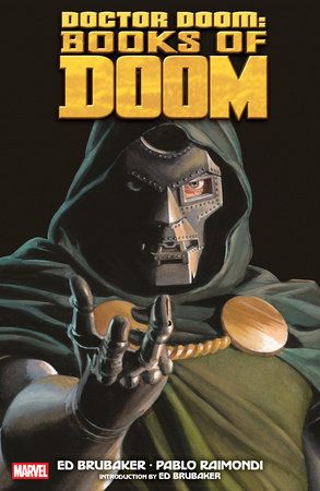 Doctor Doom: Books of Doom - by Ed Brubaker (Paperback)