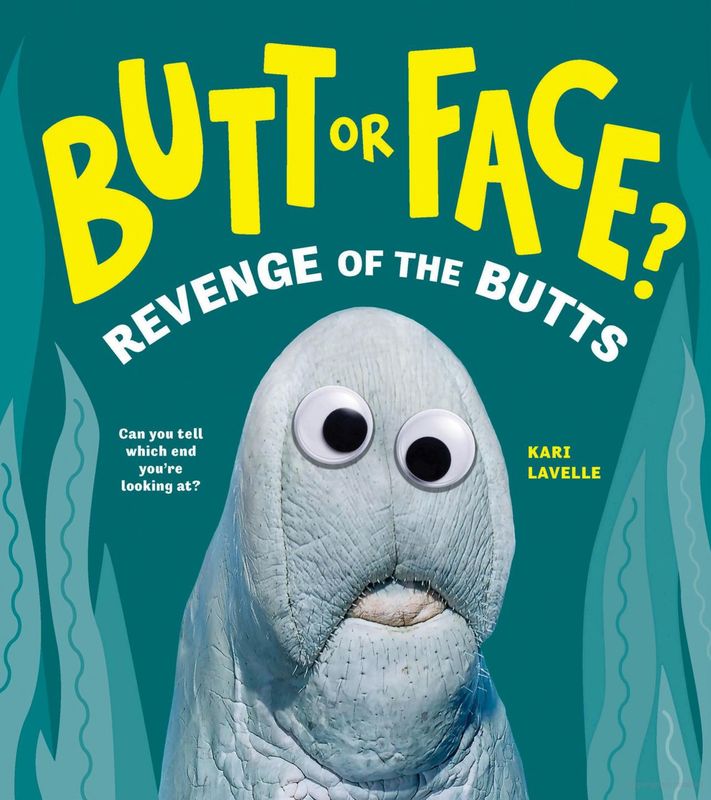 Butt or Face? Volume 2: Revenge of the Butts