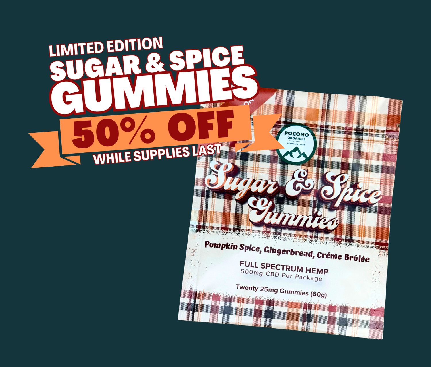 500mg Gummies, Flavor: Sugar &amp; Spice