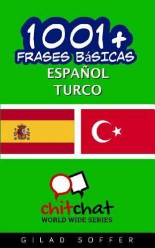 1001+ frases basicas español-turco