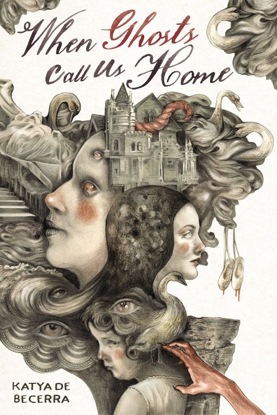 When Ghosts Call Us Home When Ghosts Call Us Home