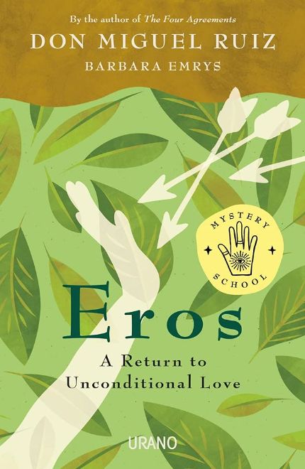Eros - A Return to Unconditional Love