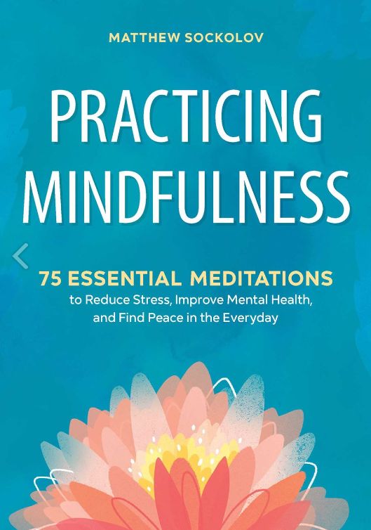 Practicing Mindfulness