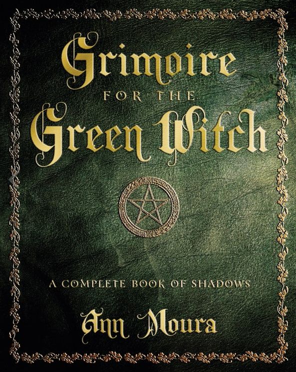 Grimoire For The Green Witch