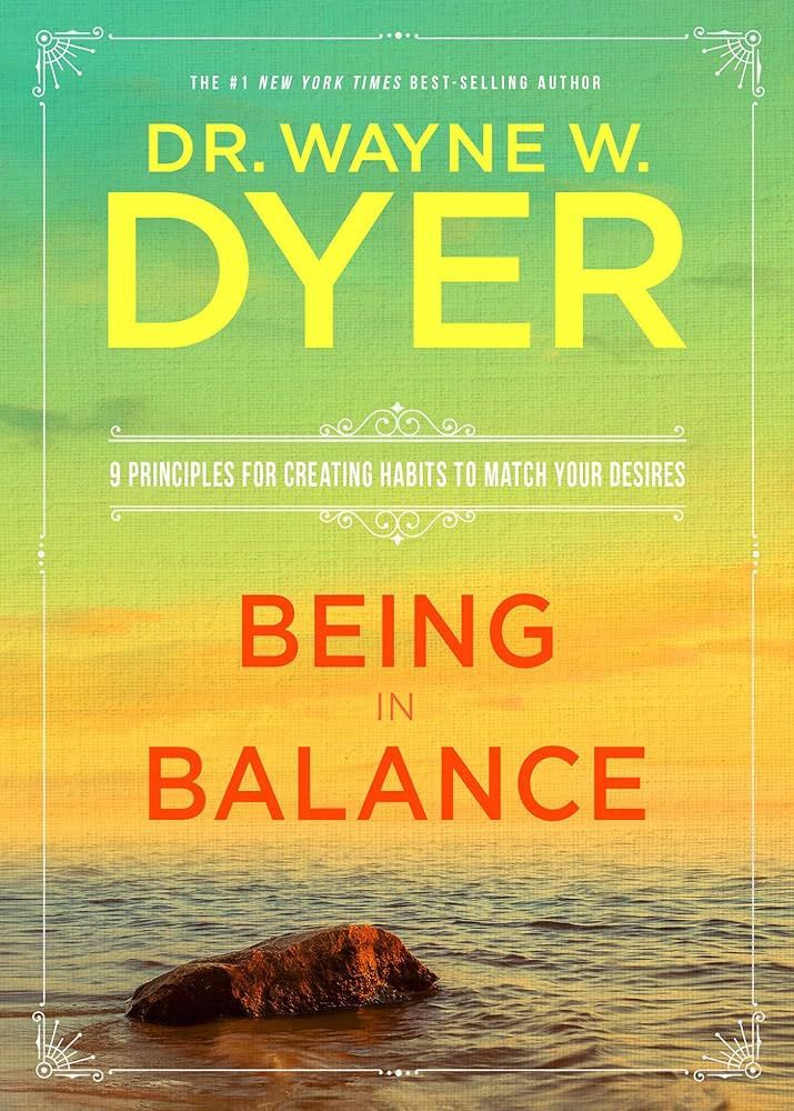 Being in Balance Being in Balance