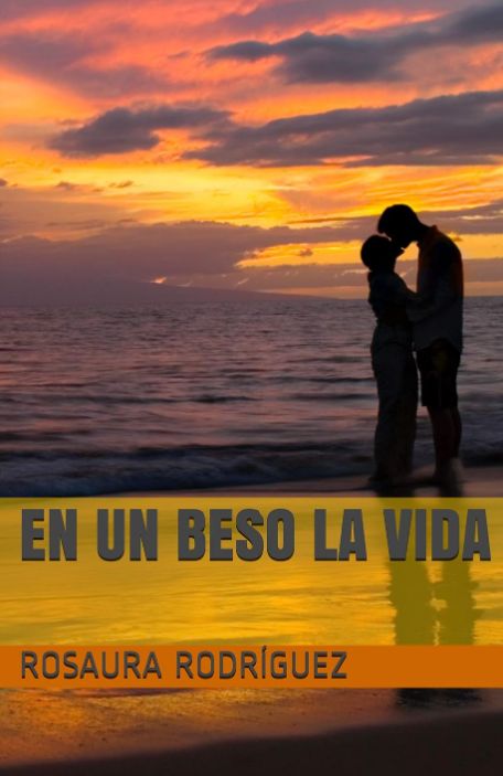 En un beso la vida
