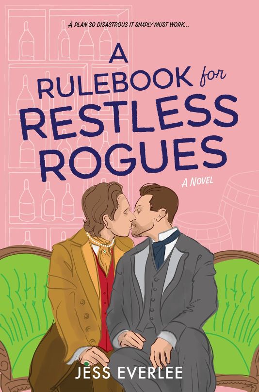 A Rulebook for Restless Rogues A Rulebook for Restless Rogues