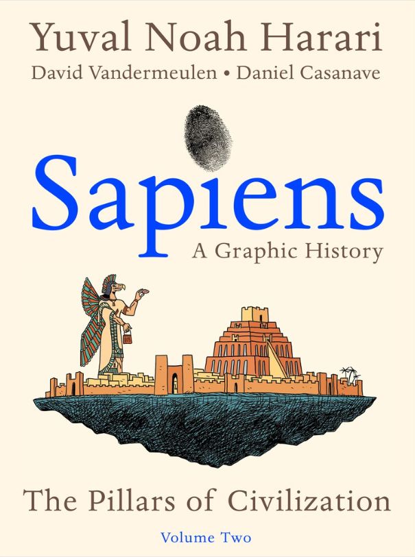 Sapiens: A Graphic History  Vol. 2