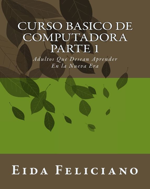 Curso Basico Computadora Parte 1 Curso Basico Computadora Parte 1