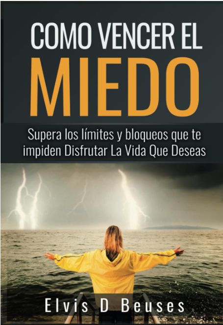 Como vencer el Miedo Como vencer el Miedo