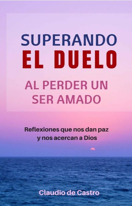 Superando el duelo al perder un ser amado
