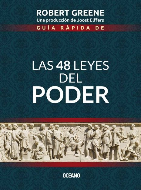 Guía Rápida de las 48 leyes del poder
