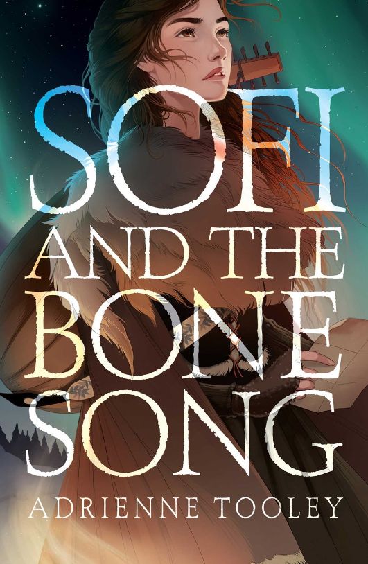 Sofi and the Bone Song