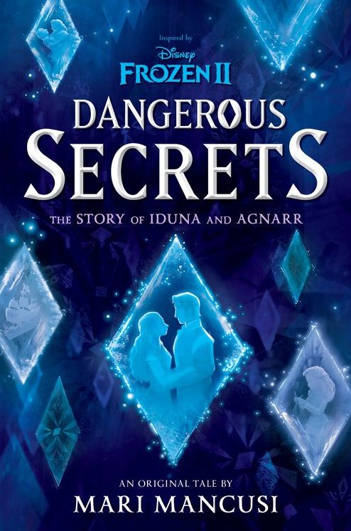 Dangerous Secrets - Frozen II