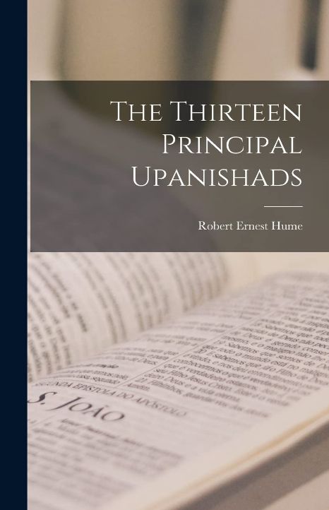The Thirteen Principal Upanishads