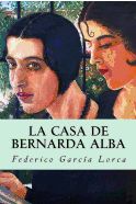 La casa de Bernarda Alba - Paperback Createspace