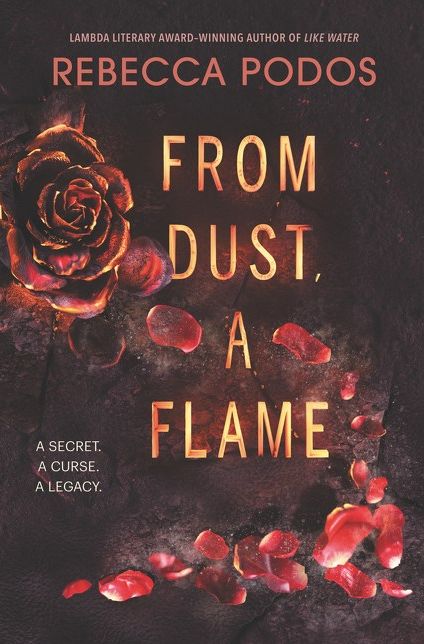 From Dust, a Flame From Dust, a Flame